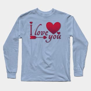 I Love You Long Sleeve T-Shirt